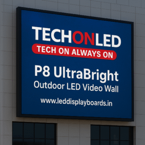 P8 Outdoor LED Video Wall – Premium Display Solution by TECHON LED